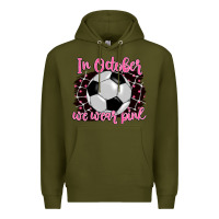 Army Green in october we wear pink soccer Premium Hoodie - BarkalooDesign