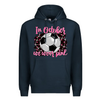 Navy in october we wear pink soccer Premium Hoodie - BarkalooDesign