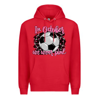 Red in october we wear pink soccer Premium Hoodie - BarkalooDesign