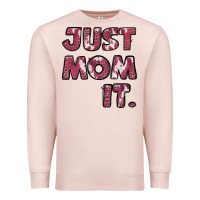 Pale Pink just mom it pink Premium Sweatshirt - Jasminsmagicworld