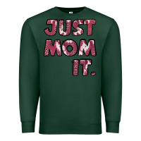 Sports Green just mom it pink Premium Sweatshirt - Jasminsmagicworld