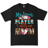 Black My Favorite Player Calls Me Mom Premium Tee - BundleAndBundleShop