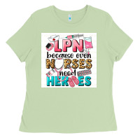 Matcha LPN because nurses need heroes Ladies Tee - LillyAllenDesigns