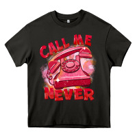 Asphalt Call me never Heavy Core Tee - FaDigitalArtStudio