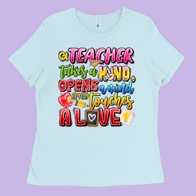 A Teacher Takes A Hand Opens A Mind And Touches A Ladies Tee Designed By Cowhidedigitalart