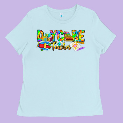 Daycare Teacher Ladies Tee Designed By Cowhidedigitalart