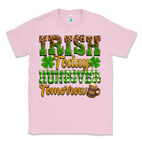 Bubblegum Pink St. Patrick's Irish today hungover tomorrow Classic Tee - OliviaCreatesArt