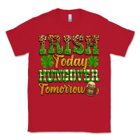 Red St. Patrick's Irish today hungover tomorrow Classic Tee - OliviaCreatesArt