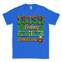 True Royal St. Patrick's Irish today hungover tomorrow Classic Tee - OliviaCreatesArt