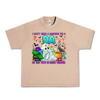 I Don't Need A Costume Im A Da My Job Title Is Sca Urban Heavy Tee | Teevron