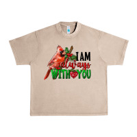French Oak I Am Always With Your Cardinal Bird Urban Heavy Tee - LillyAllenDesigns