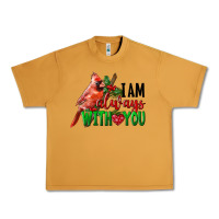 Peanut Butter I Am Always With Your Cardinal Bird Urban Heavy Tee - LillyAllenDesigns
