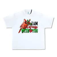 White I Am Always With Your Cardinal Bird Urban Heavy Tee - LillyAllenDesigns