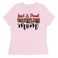 Bubblegum Pink loud and proud wrestling mom Ladies Tee - LillyAllenDesigns