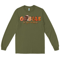 Army Green Gobble Gobble Til You Wobble Long Sleeve Tee - LillyAllenDesigns