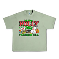 Oil Green In My Holly Jolly Teacher Era Urban Heavy Tee - CowhideDigitalArt