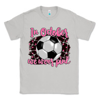Moon Dust in october we wear pink soccer Classic Tee - BarkalooDesign