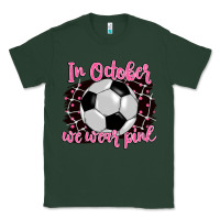 Sports Green in october we wear pink soccer Classic Tee - BarkalooDesign