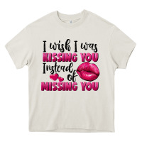 Cream I wish i was kissing you instead of missing you Heavy Core Tee - FaDigitalArtStudio