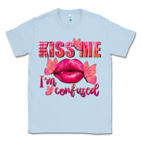 Dusty Blue Kiss me i'm so confused Valentine's Day Classic Tee - FaDigitalArtStudio
