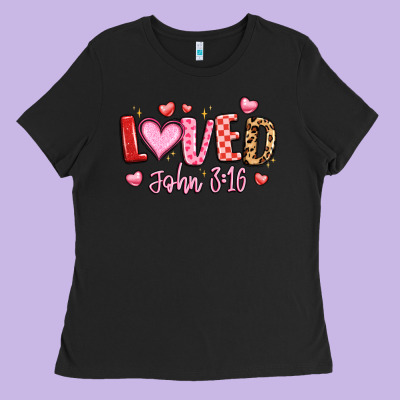Loved John 3 16 Ladies Tee Designed By Lillyallendesigns