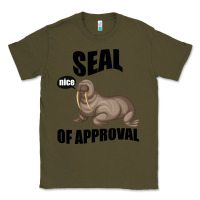 Army Green Seal nice Of Approval Classic Tee - Bettercallsaul