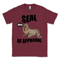 Burgundy Seal nice Of Approval Classic Tee - Bettercallsaul