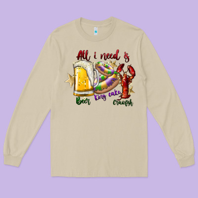 All I Need Is Beer King Cake Crawfish Long Sleeve Tee Designed By Sublimationcraftshop