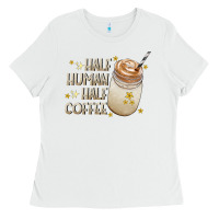 White Half Human Half Coffee Ladies Tee - CowhideDigitalArt