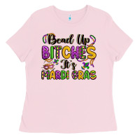 Bubblegum Pink bead up bitches it s mardi gras Ladies Tee - LillyAllenDesigns