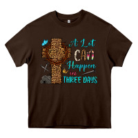 Chocolate Brown Easter Day A lot can happen in three days Heavy Core Tee - OliviaCreatesArt