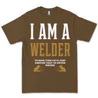 Cacao I Am A WELDER - WELDER Job Gift Funny Premium Tee - artisFamous