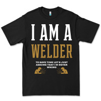 Black I Am A WELDER - WELDER Job Gift Funny Premium Tee - artisFamous