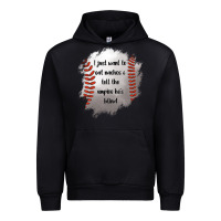 Black I Just Want To Eat Nachos and Tell The Umpire He's Blind Urban Hoodie - Jasminsmagicworld