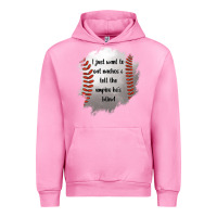 Fuchsia Pink I Just Want To Eat Nachos and Tell The Umpire He's Blind Urban Hoodie - Jasminsmagicworld