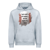 Heather Grey I Just Want To Eat Nachos and Tell The Umpire He's Blind Urban Hoodie - Jasminsmagicworld