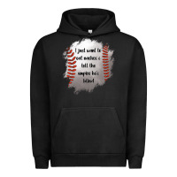 Pigment Black I Just Want To Eat Nachos and Tell The Umpire He's Blind Urban Hoodie - Jasminsmagicworld