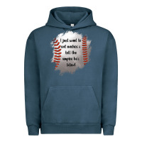 Pigment Midnight Navy I Just Want To Eat Nachos and Tell The Umpire He's Blind Urban Hoodie - Jasminsmagicworld
