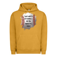 Pigment Peanut Butter I Just Want To Eat Nachos and Tell The Umpire He's Blind Urban Hoodie - Jasminsmagicworld