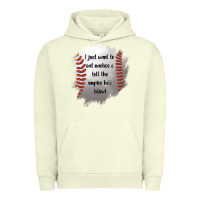 Pigment Pistachio I Just Want To Eat Nachos and Tell The Umpire He's Blind Urban Hoodie - Jasminsmagicworld