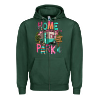 Sports Green home is where we park it Zipper Hoodie - RanaPortraitStore