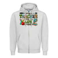 Dove Grey being a teacher makes my life complete Zipper Hoodie - RanaPortraitStore