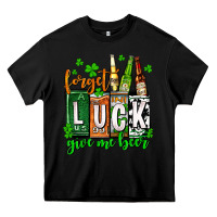 Black St. Patrick's Forget luck give me beer Heavy Core Tee - OliviaCreatesArt