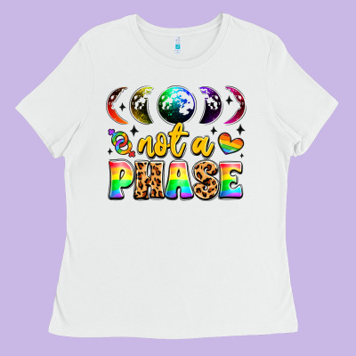 Not A Phase Pride Moon Ladies Tee Designed By Lillyallendesigns