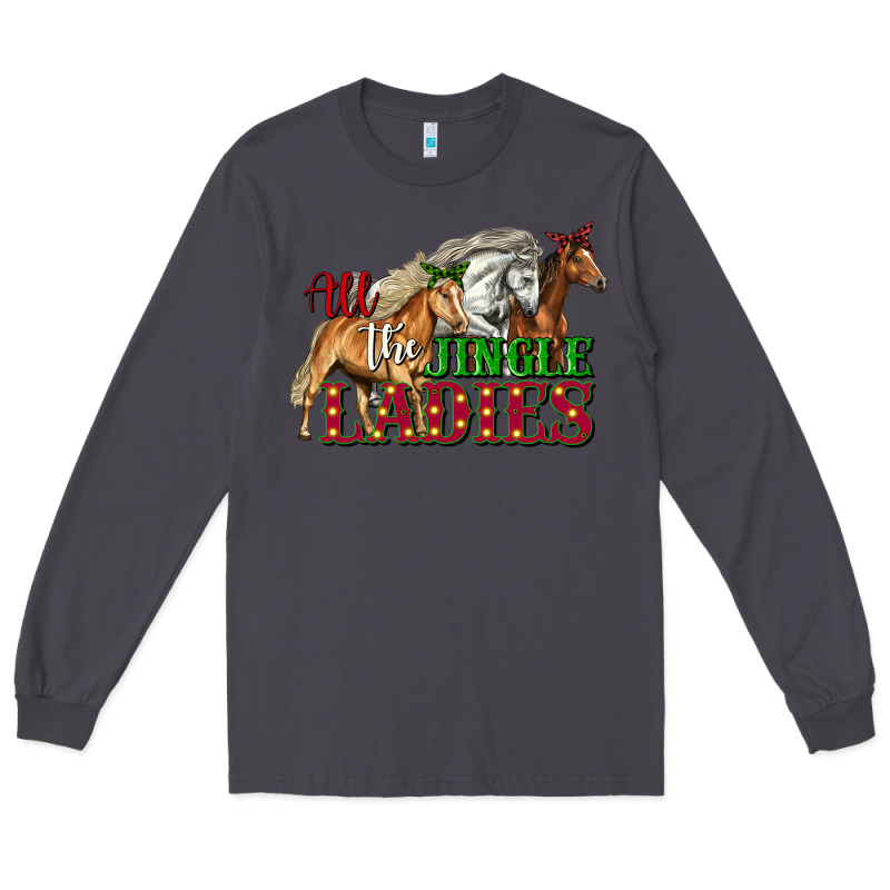 All The Jingle Ladies Christmas Horses Long Sleeve Tee by LillyAllenDesigns | Teevron