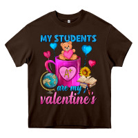 Chocolate Brown My Students Are My Valentines Day Coffee Mug Heavy Core Tee - FaDigitalArtStudio