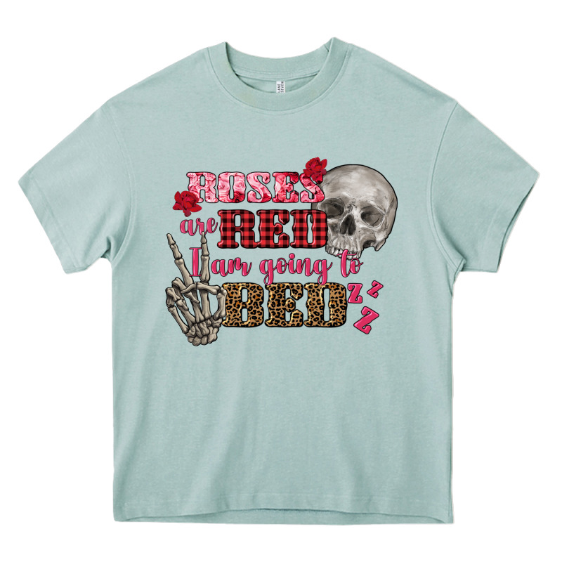 Valentine's Day Roses Are Red I Am Going To Bed Heavy Core Tee by FaDigitalArtStudio | Teevron