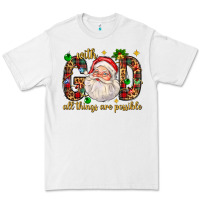 With God All Things Are Possible With Santa Claus Bbs Premium Tee | Teevron