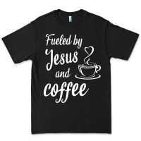 Black Fueled by jesus and coffee Premium Tee - artisFamous