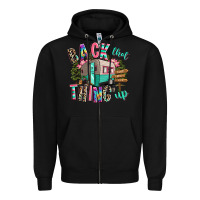Black back that thing up camping Zipper Hoodie - RanaPortraitStore